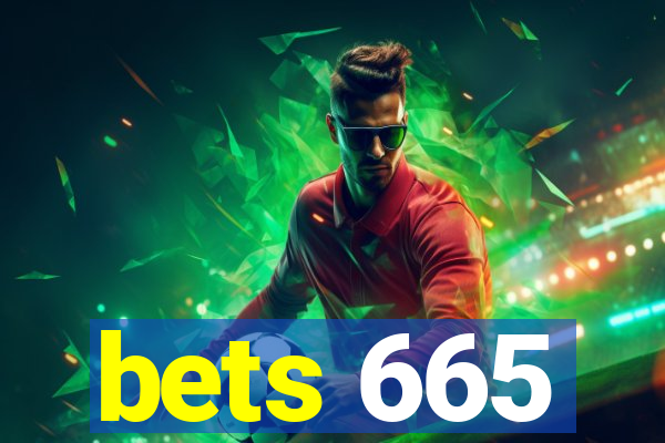 bets 665